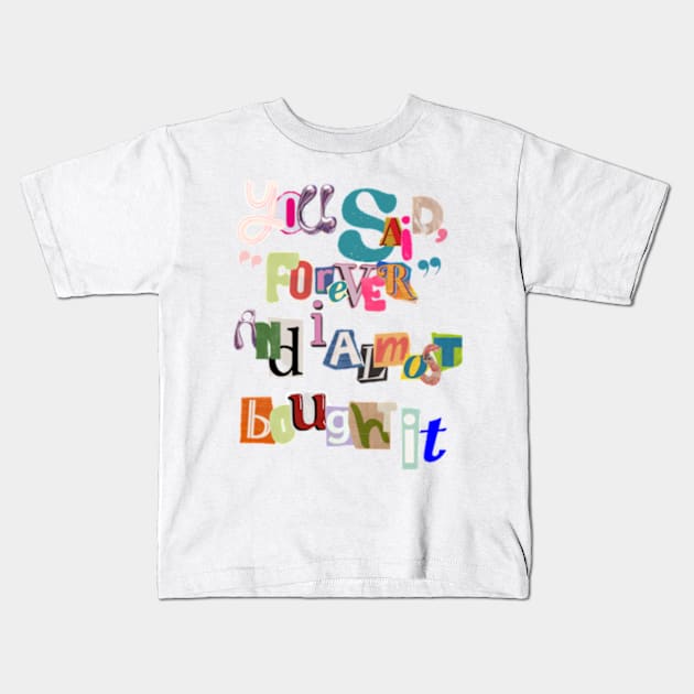 I miss you, im sorry Kids T-Shirt by canderson13